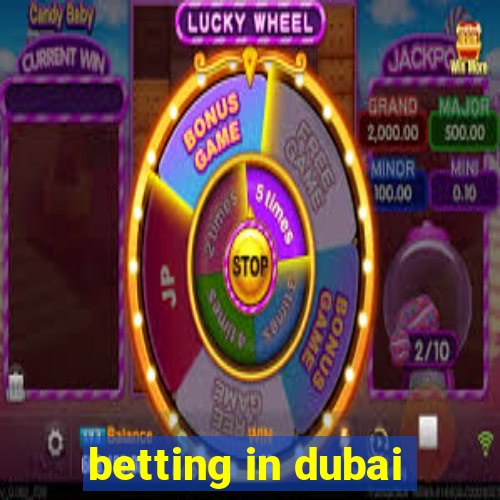 betting in dubai